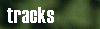 Tracks: